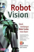 Robot vision teknik membangun robot cerdas masa depan