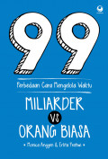 99 perbedaan cara mengolah waktu miliarder vs orang biasa