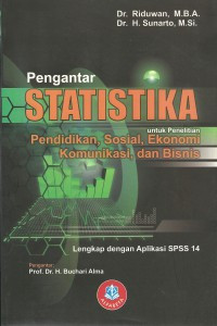 Pengantar statistika untuk penelitian pendidikan, sosial, ekonomi, komunikasi, dan bisnis