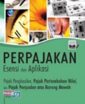 Perpajakan esensi dan aplikasi