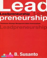 Leadpreneurship : pendekatan strategic management dalam kewirausahaan