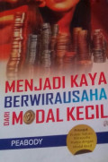 Menjadi kaya berwirausaha dari modal kecil