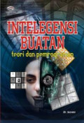 Intelegensi buatan : teori dan pemrogaman