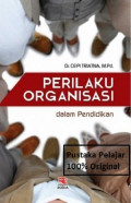 Perilaku organisasi dalam pendidikan