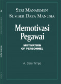 Motivation of personel : memotivasi pegawai