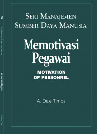 Motivation of personel : memotivasi pegawai