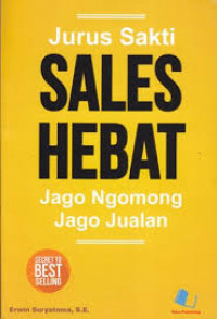 Jurus sakti sales hebat jago ngomong jago jualan