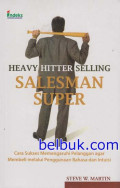 Heavy hitter selling salesman super