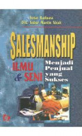 Salesmanship ilmu dan seni menjadi penjual yang sukses