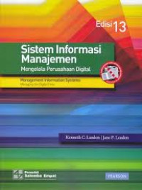 Sistem Informasi Manajemen: mengelola perusahaan digital