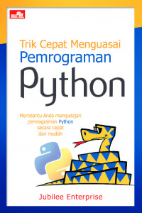 Trik cepat menguasai pemrograman python