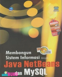 Membangun sistem informasi dengan java netbeans dan mysql