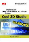 Mendesain Teks dan Gambar 3D Animasi dengan Cool 3D Studio