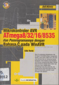 MIkrokontroler AVR ATmega8/32/16/8535 dan pemrogramanya dengan bahasa c pada winavr