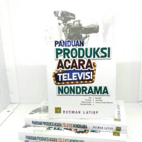 Panduan Produksi Acara Televisi Nondrama