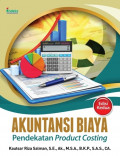 Akutansi Biaya ; Pendekatan Product Costing