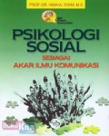 Psikologi sosial sebagai akar ilmu komunikasi