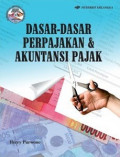 Dasar-dasar perpajakan & akuntansi pajak