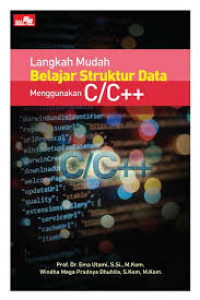 Langkah Mudah Belajar Struktur Data Menggunakan C/C++