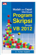 Mudah dan Cepat Program Skripsi dengan VB 2012