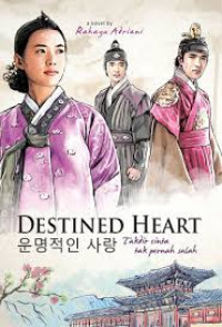 Destined Heart : Takdir cinta tak pernah salah