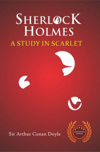 Sherlock holmes : A study in scarlet