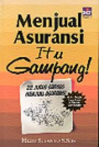 Menjual Asuransi Itu Gampang