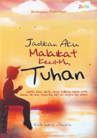 Jadikan aku malaikat kecil-mu tuhan