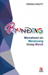 Branding memahami dan merancang strategi merek