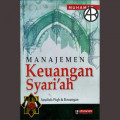 Manajemen keuangan syari'ah: analisis fiqh dan keuangan