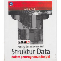 Konsep dan implementasi struktur data dalam pemograman delphi