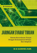 Jaringan Syaraf tiruan sistem kecerdasan tiruan dengan kemampuan belajar dan adaptasi