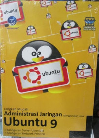 Langkah mudah administrasi jaringan menggunakan linux ubuntu 9