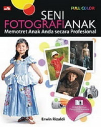 Seni fotografi anak memotret anda secara profesional