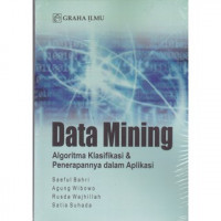 Data Mining, Algoritma Klasifikasi & Penerpannya dalam Aplikasi