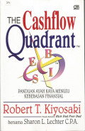 The Cashflow Quadrant:Panduan Ayah Kaya Menuju Kebebasan Financial