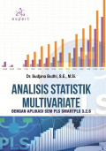 Analisis Statistik Multivariate: dengan aplikasi sem pls smartpls 3.2.6