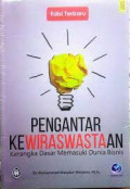 Pengantar Kewiraswastaan Kerangka Dasar Memasuki Dunia Bisnis