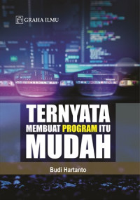 Ternyata membuat program itu mudah