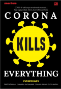 Corona Kills Everything