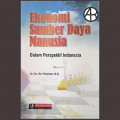 Ekonomi Sumber Daya Manusia dalam perspektif indonesia