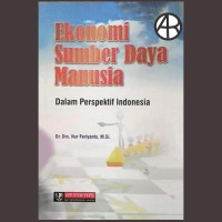 Ekonomi Sumber Daya Manusia dalam perspektif indonesia