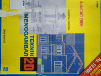 Autocad 2006 : Teknik menggambar 2d