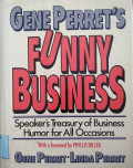 Gene perret's funny busines