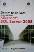 Sistem Basis Data Menggunakan Micrososft SQL Server 2005