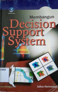 Membangun decision support system