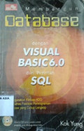 Membangun database dengan visual basic 6.0 dan perintah sql