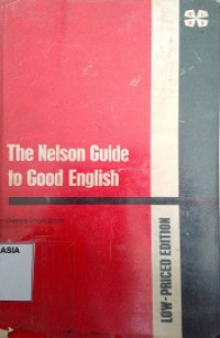 The nelson guide to good english