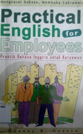 Practical english for employees : Praktik bahasa inggris untuk karyawan