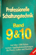 Professionelle schaltungstechnik band 9 & 10